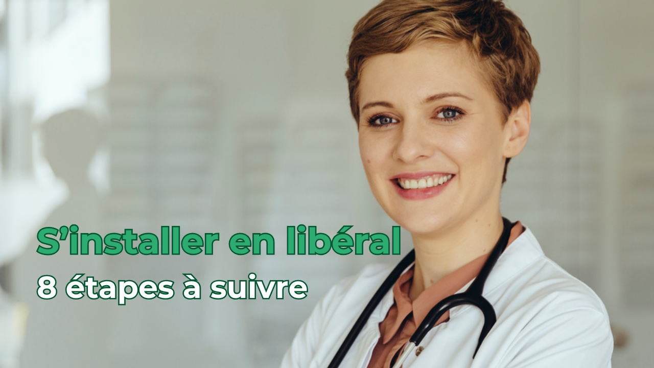 Médecin, comment réussir votre installation libérale ?