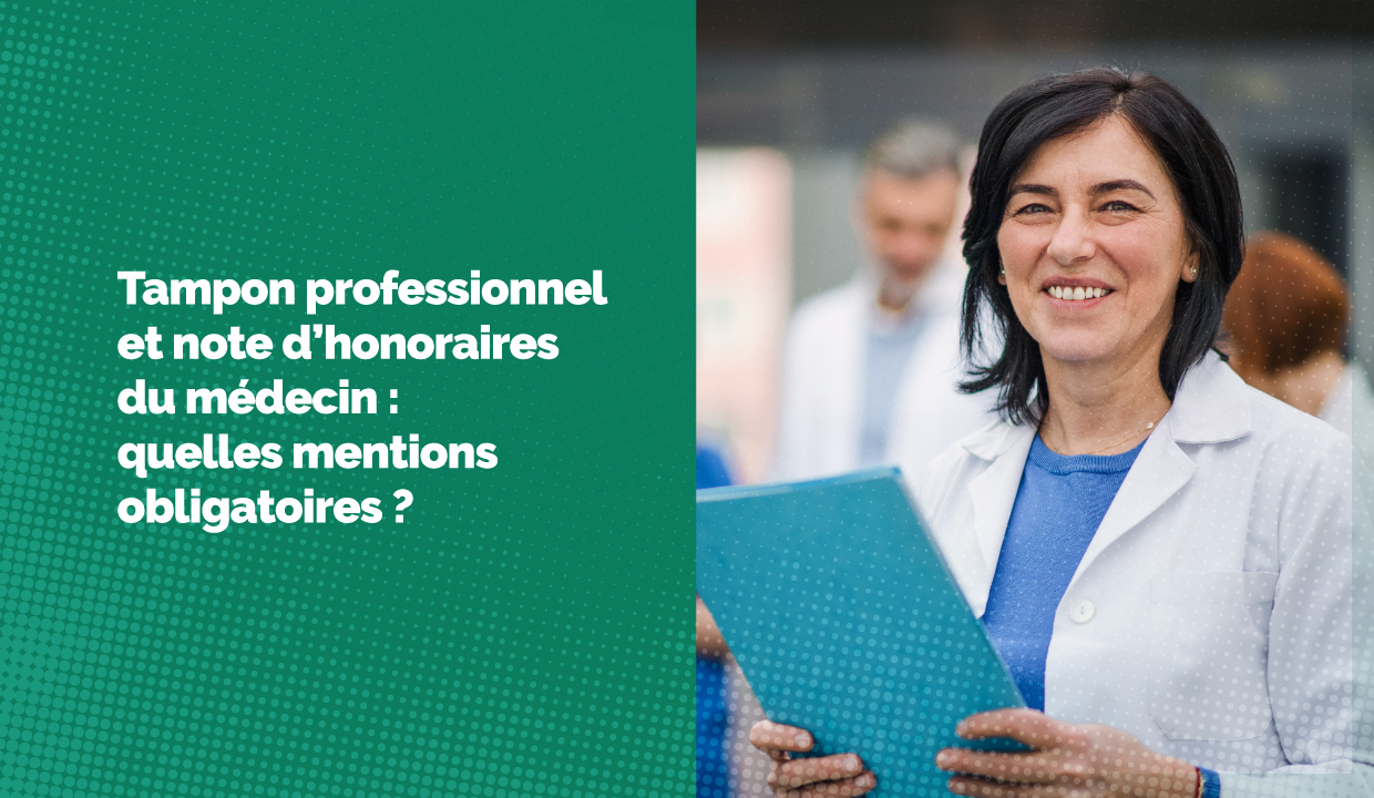 Tampon professionnel d'un médecin libéral : quelles sont les obligations ?