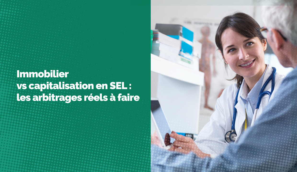 Immobilier ou capitalisation : quel investissement en SEL ?