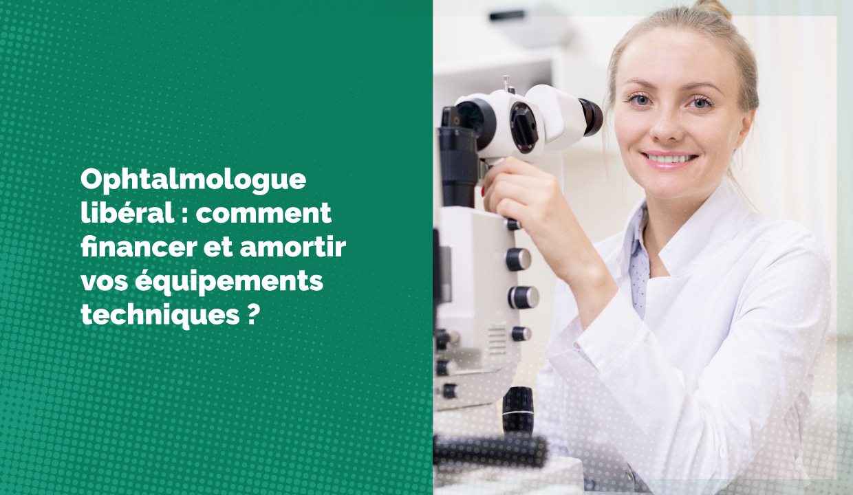 BANNIERE_1280_720p-Ophtalmologue-liberal-comment-financer-et-amortir-vos-equipements-techniques-PACX-MEDICAL